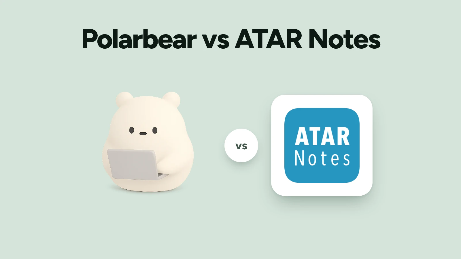 Polarbear vs ATAR Notes